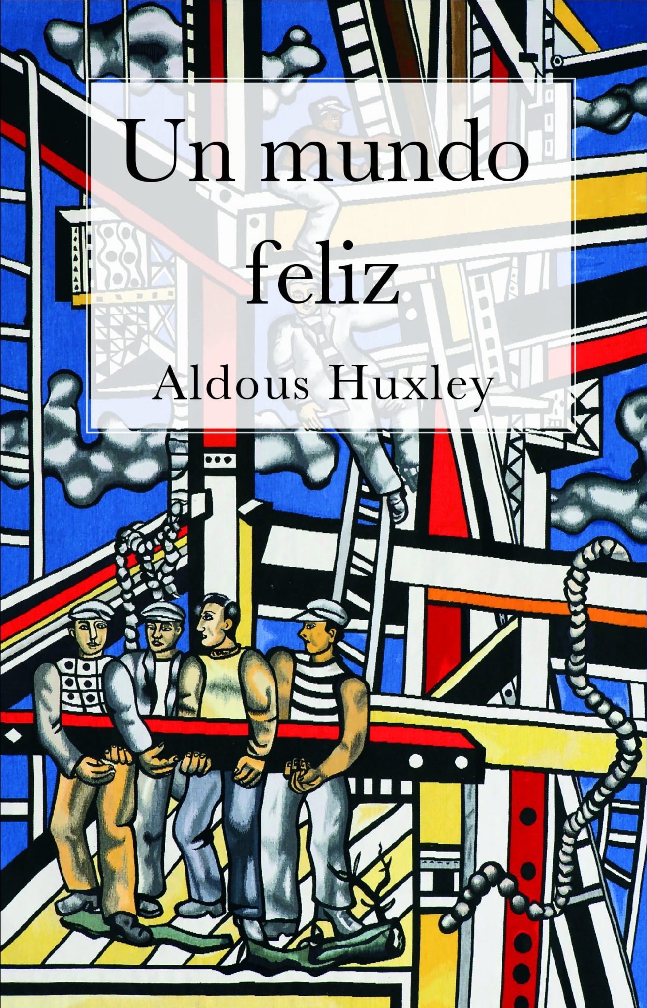 Un Mundo Feliz Sin Fronteras
